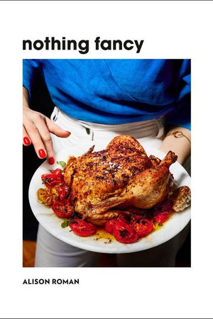 Book Cover: Nothing Fancy: The Art of Having People Over