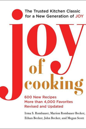 Book Cover: Joy of Cooking: The Trusted Kitchen Classic for a New Generation (2019)