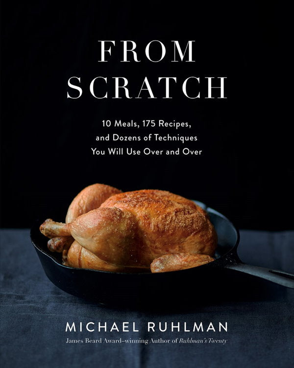 Book Cover: From Scratch: 10 Meals, 175 Recipes, and Dozens of Techniques You Will Use Over