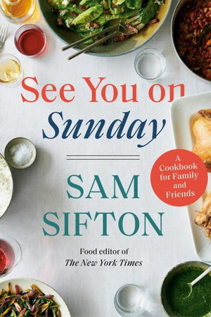 Book Cover: See You on Sunday: A Cookbook for Family and Friends