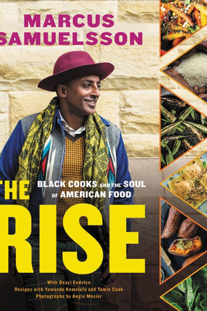 Book Cover: The Rise: Black Cooks and The Soul of American Food