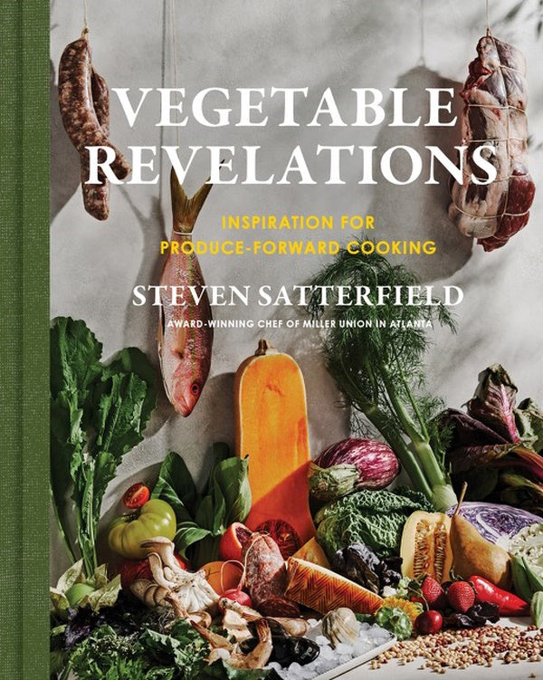 Book Cover: Vegetable Revelations: Inspiration for Produce-Forward Cooking