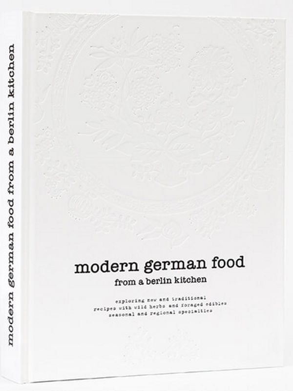 Book Cover: Modern German Food From a Berlin Kitchen