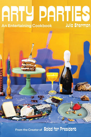 Book Cover: Arty Parties: An Entertaining Cookbook