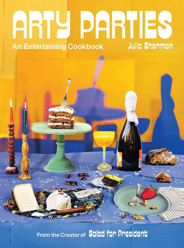 Book Cover: Arty Parties: An Entertaining Cookbook