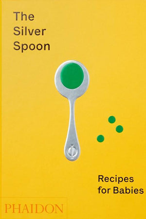 Book Cover: Silver Spoon Recipes for Babies