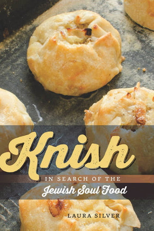 Book Cover: Knish: In Search of the Jewish Soul Food
