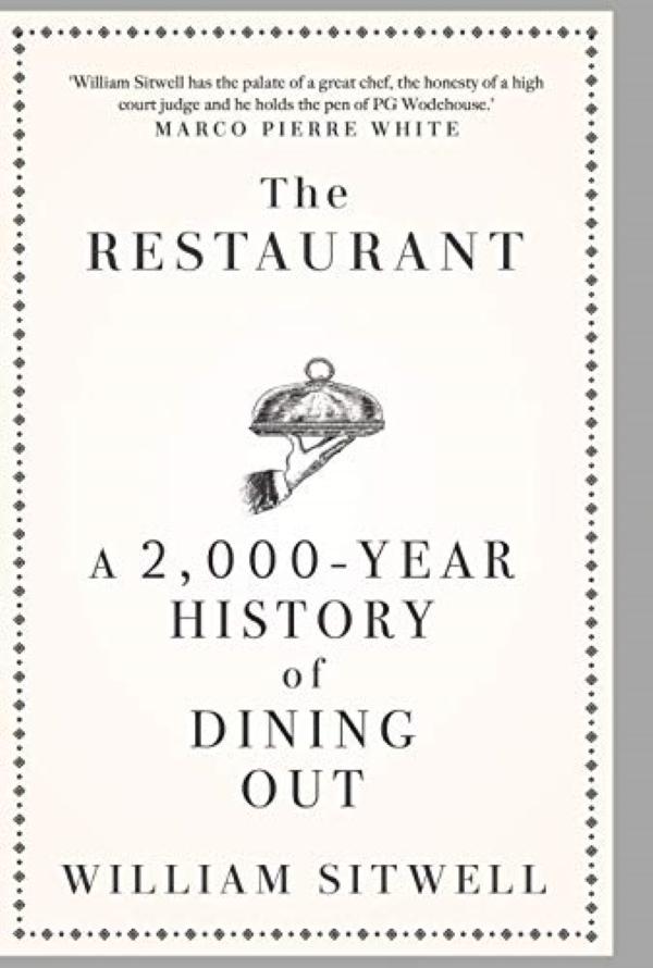 Book Cover: The Restaurant: A 2000-year History of Dining Out
