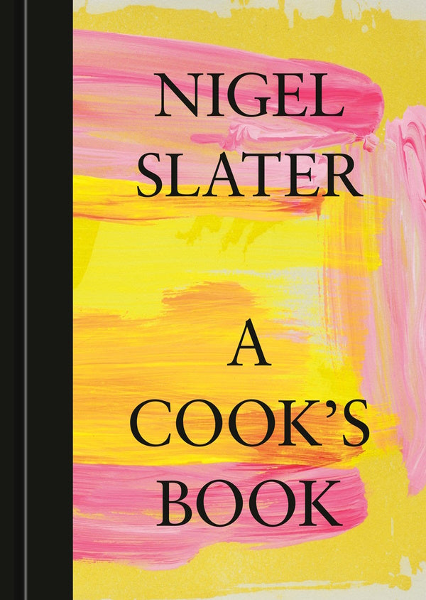 Book Cover: A Cook's Book: The Essential Nigel Slater