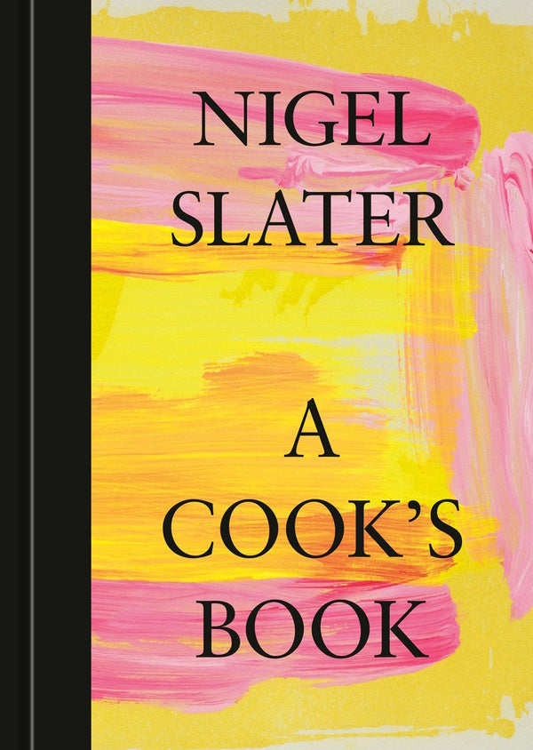 Book Cover: A Cook's Book: The Essential Nigel Slater
