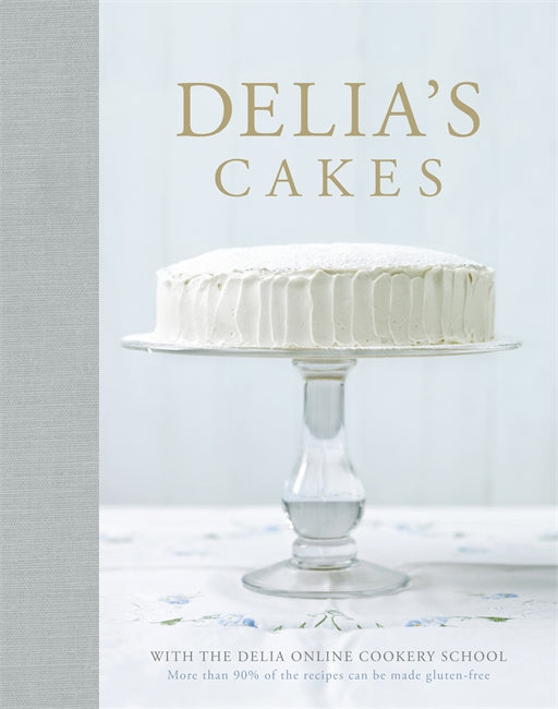 Book Cover: Delia's Cakes: With the Delia Online Cookery School; More Than 90% of the Recipes Can Me Made Gluten-Free