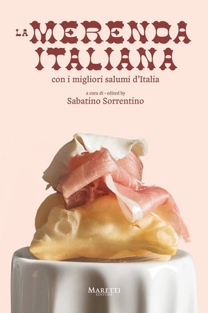 Book Cover: La Merenda Italiana: Con i Migliori Salumi d'Italia