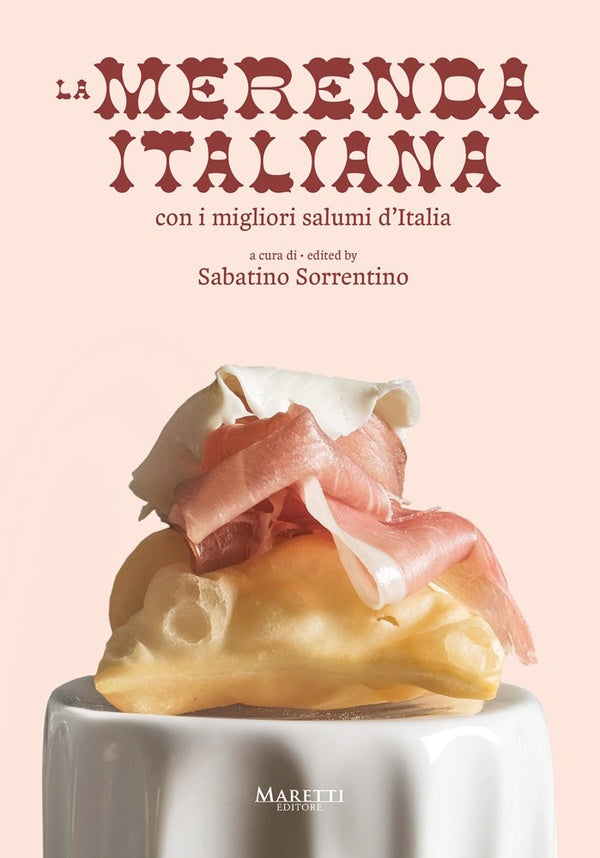 Book Cover: La Merenda Italiana: Con i Migliori Salumi d'Italia