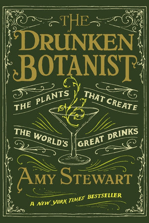 Book Cover: The Drunken Botanist: The Plants That Create the World's Great Drinks