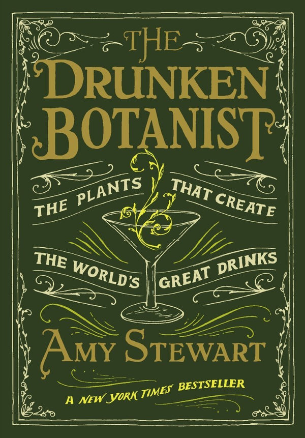 Book Cover: The Drunken Botanist: The Plants That Create the World's Great Drinks