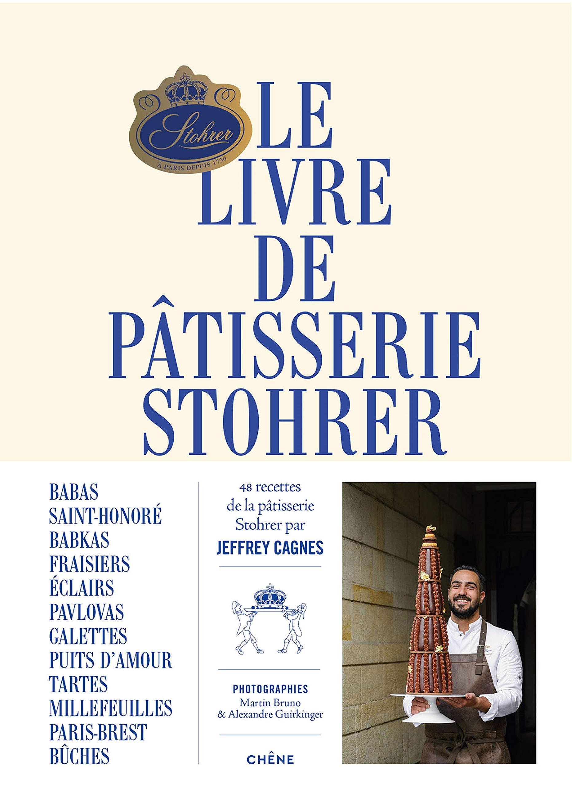Le Livre de Patisserie Stohrer – Kitchen Arts & Letters