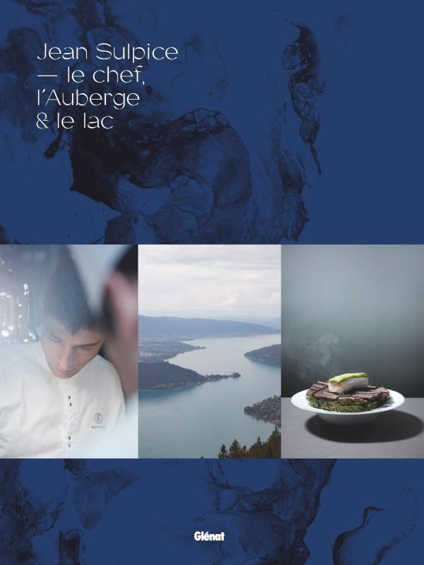 Book Cover: Jean Sulpice: Le Chef, L'auberge & Le Lac