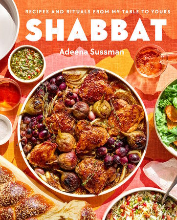 Book Cover: Shabbat: Recipes and Rituals from My Table to Yours