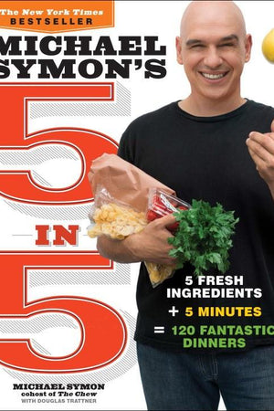 Book Cover: Michael Symon's 5 in 5