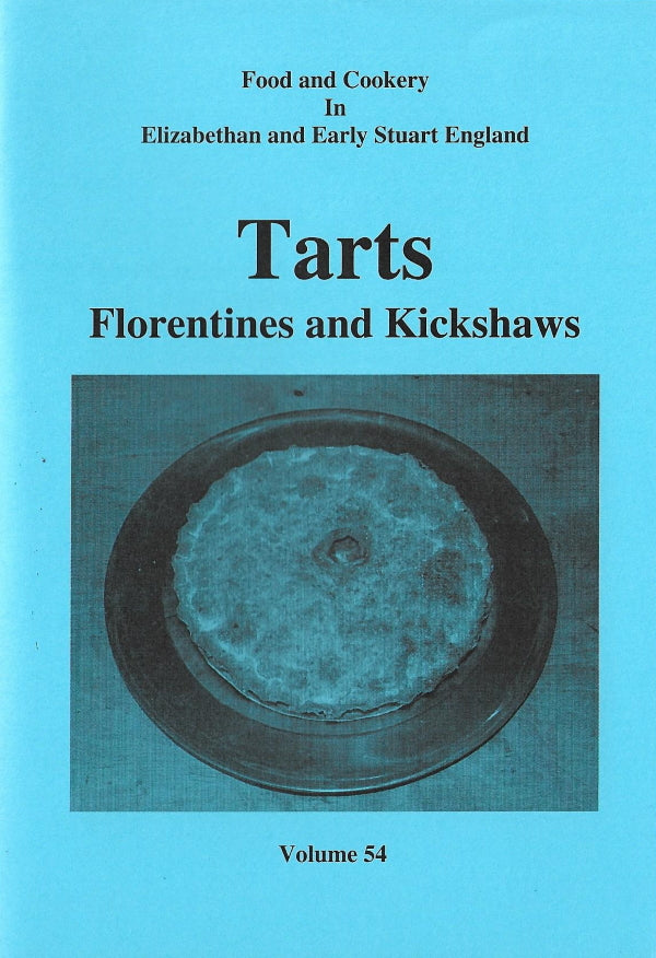 Book Cover: Tarts, Florentines and Kickshaws (Volume 54)