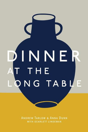 Book Cover: Dinner at the Long Table