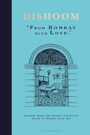 Book Cover: Dishoom from Bombay With Love