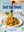 Book Cover: Hot for Food, All Day; Easy Vegan Recipes to Level Up Your Vegan Meals