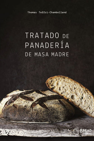 Book Cover: Tratado de Panaderia de Masa Madre
