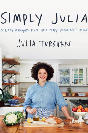 Book Cover: Simply Julia: 100 Easy Recipes for Healthy Comfort Food