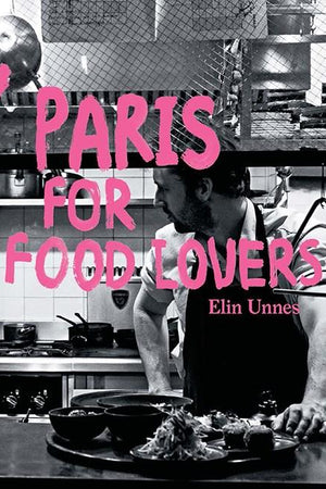 Book Cover: Paris for Food Lovers