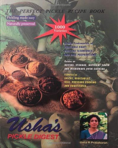 Book Cover: Usha's Pickle Digest: The Perfect Pickle Recipe Book