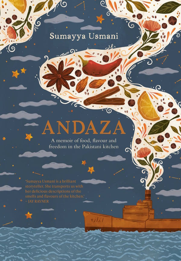 Book Cover: Andaza: A Memoir of Food, Flavour and Freedom in the Pakistani Kitchen