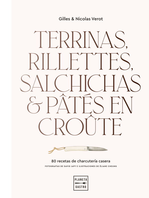 Book Cover: Terrinas, Rillettes, Salchichas y Pâtés en Croûte
