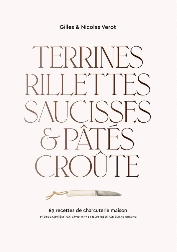 Book Cover: Terrines, Rillettes, Saucisse & Pates Croute