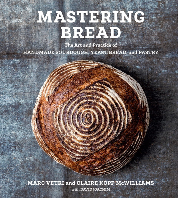 Book Cover: Mastering Bread: The Art and Practice of Handmade Sourdough, Yeast Bread, and Pastry