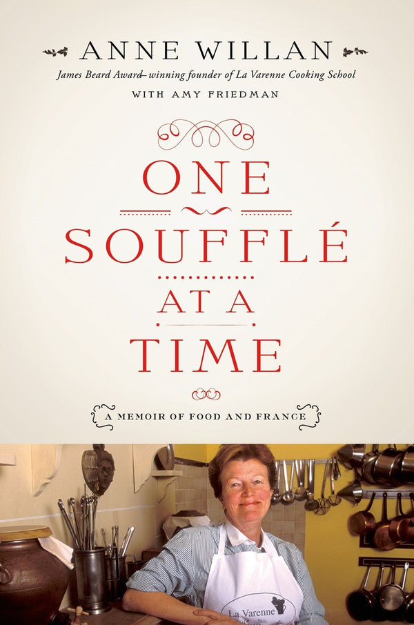 Book Cover: One Souffle at a Time: A Memoir of Food and France