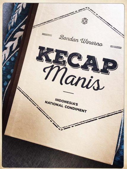 Book Cover: Kecap Manis: Indonesia's National Condiment