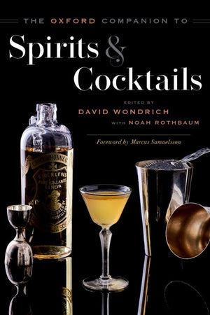 Book Cover: The Oxford Companion to Spirits & Cocktails