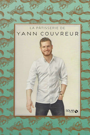 Book Cover: La Patisserie De Yann Couvreur