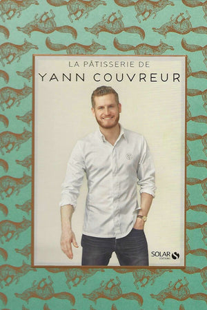 Book Cover: La Patisserie De Yann Couvreur