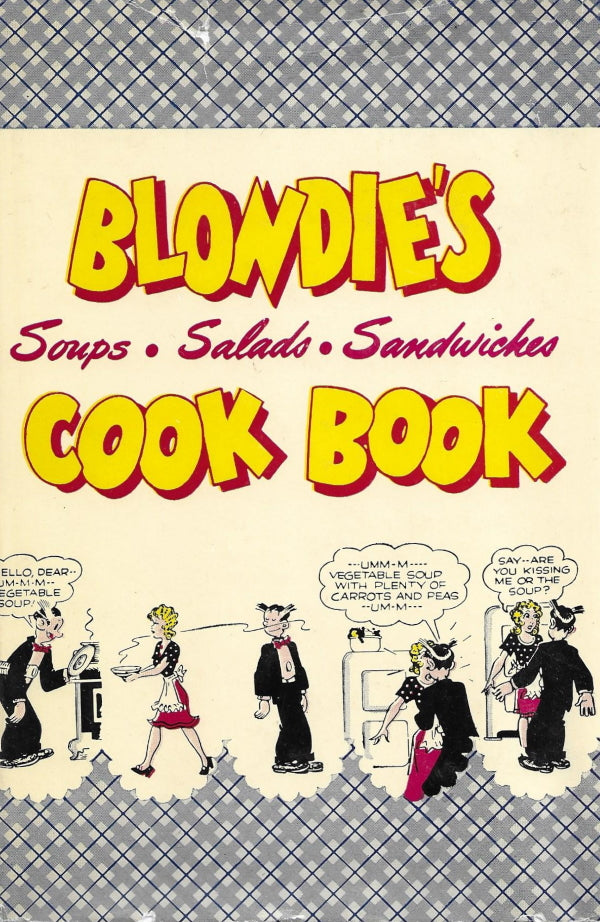 Book Cover: OP: Blondie’s Cook Book: Soups, Salads, Sandwiches