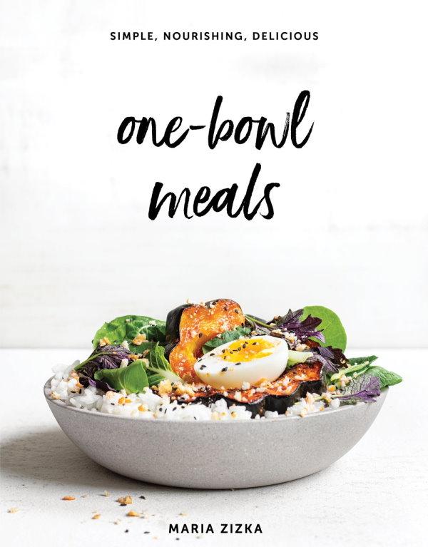 Book Cover: One-Bowl Meals: Simple, Nourishing, Delicious