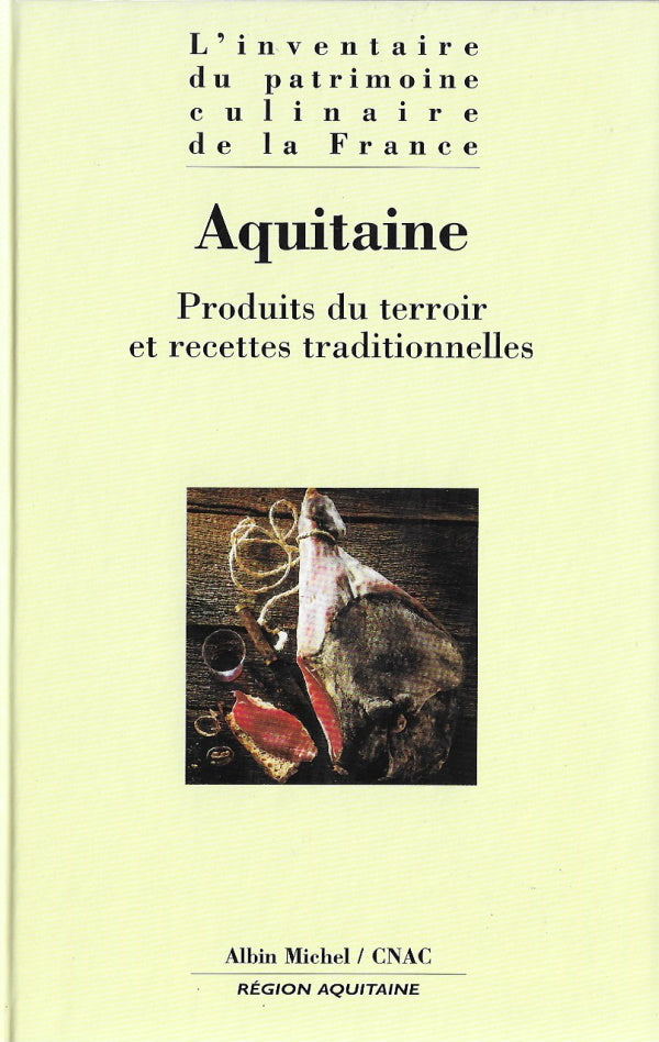 Book Cover: OP: Aquitaine: Produits du Terroir et Recettes Traditionnelles