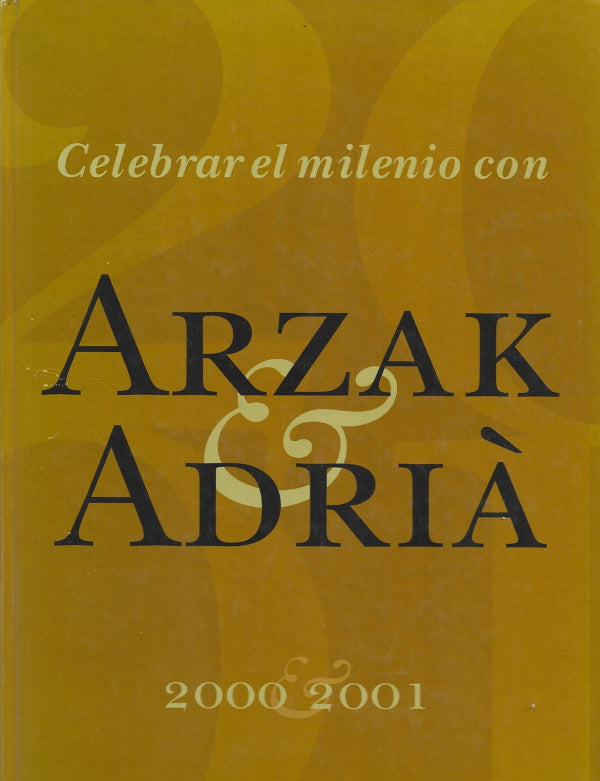 Book Cover: OP: Celebrar el Milenio con Arzak & Adria