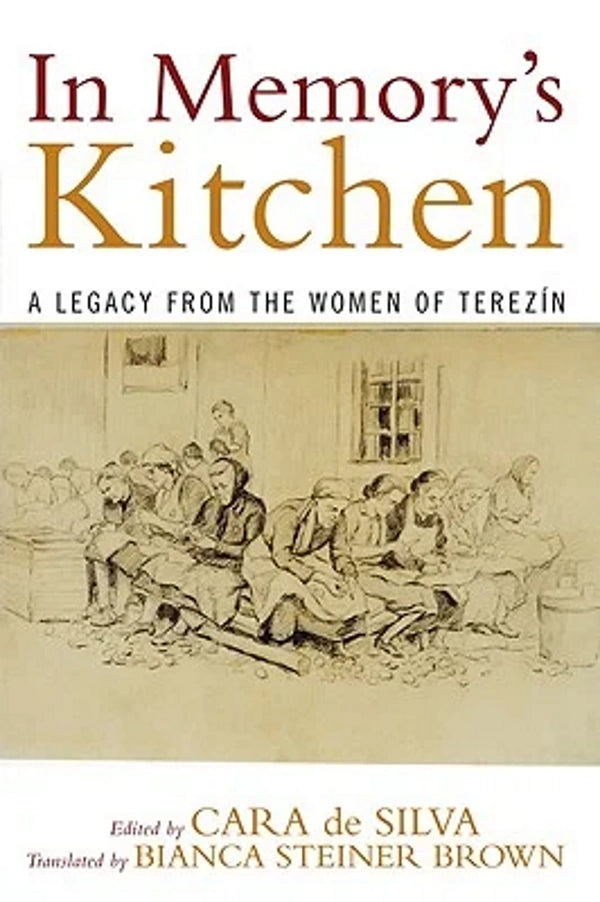 Book Cover: In Memory's Kitchen: A Legacy from the Women of Terezin (paperback)