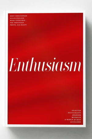 Book Cover: Enthusiasm: Selected Restaurnts Awarded Michelin & the World's Best 50 Accoldes