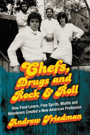 Book Cover: Chefs, Drugs and Rock & Roll (paperback)