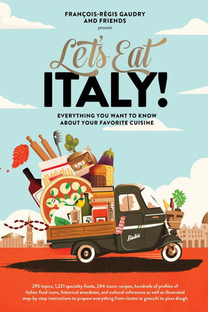 Book Cover: Let's Eat Italy!: Everything You Want to Know About Your Favorite Cuisine