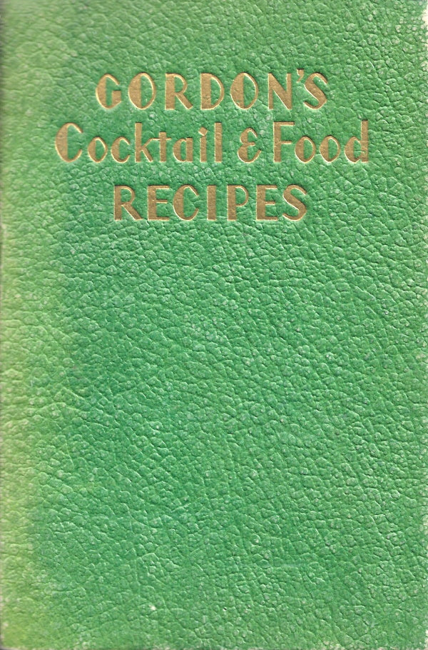 Book Cover: OP: Gordon's Cocktail and Food Recipes