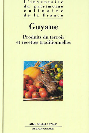 Book Cover: OP: Guyane: Produits du Terroir et Recettes Traditionnelles
